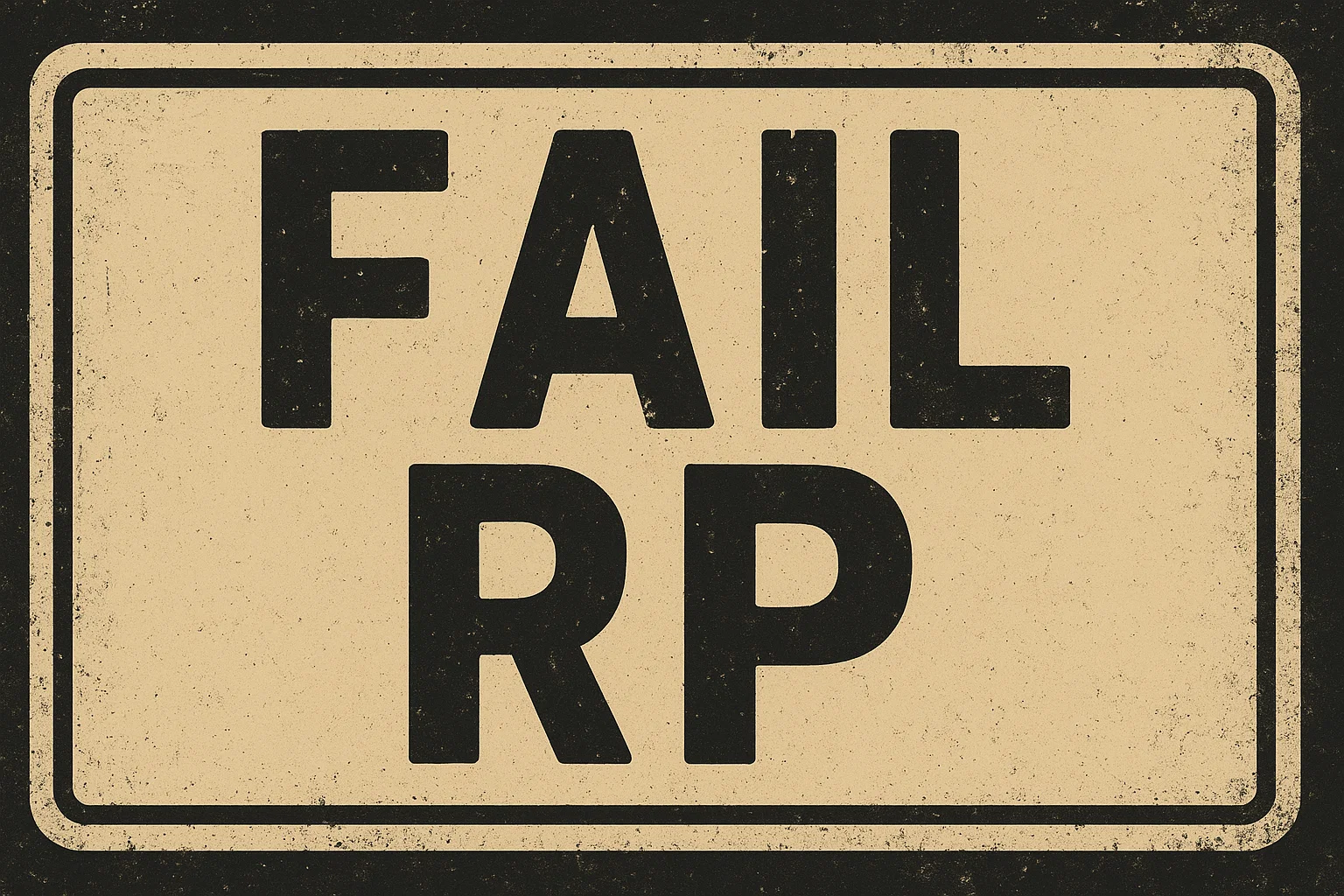 Fail RP