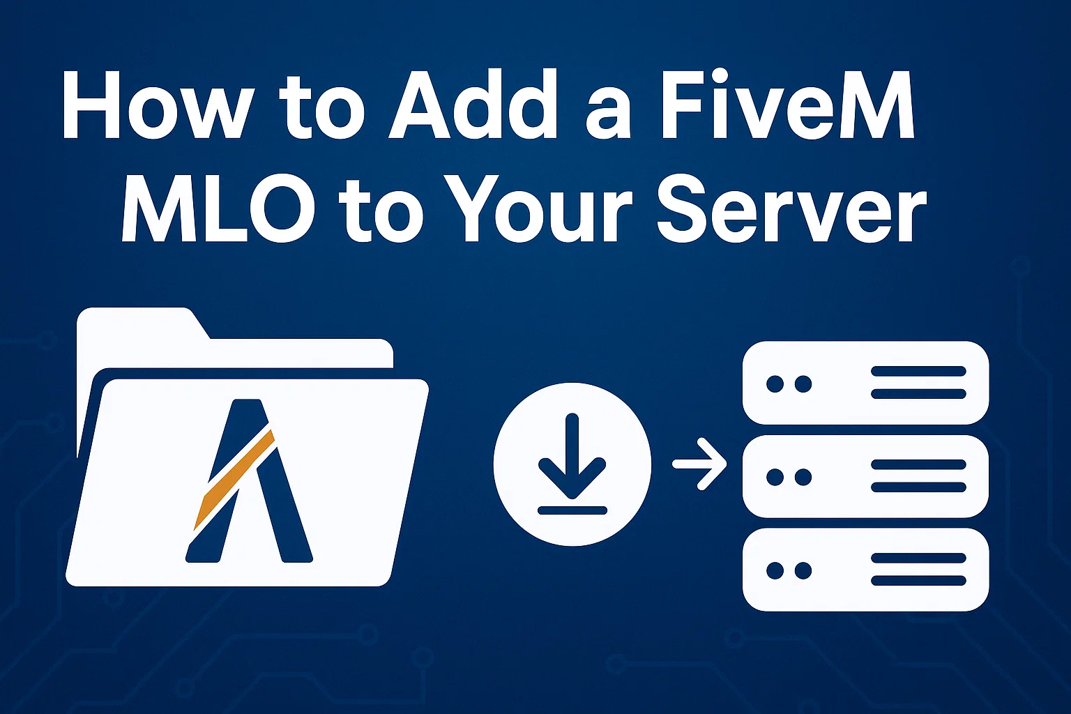 Add MLO to FiveM Server