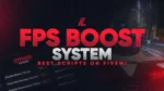 Prévia de recursos do Advanced FPS Booster FiveM