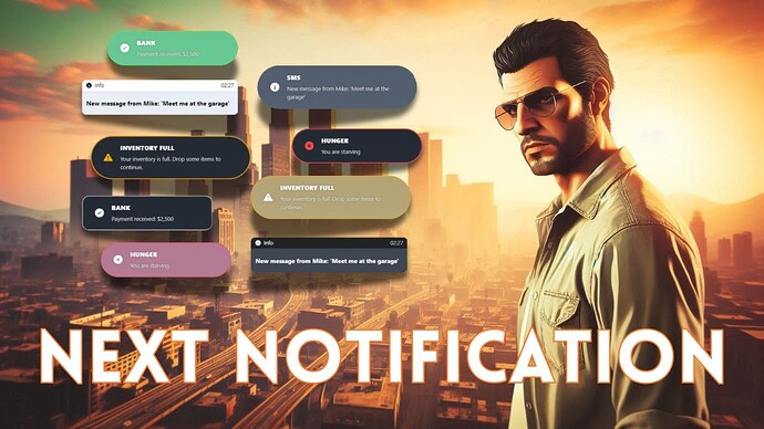Next Notification - Erstelle deinen eigenen Benachrichtigungsstil direkt im Spiel
